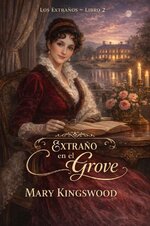 Mary Kingswood - Los extraños 02 - Extraño en The Grove.jpg