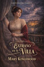 Mary Kingswood - Los extraños 03 - Extraño en la Villa.jpg