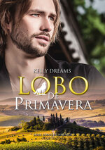 Kelly Dreams - Lobos de America - Four Seasons 03 - Lobo de primavera.jpg