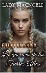Lady MacNoble - Guerreras de las Tierras Altas 05 - Eilidh Kinnaird.jpg