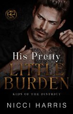 Nicci Harris - Kids of The District 04 - His Pretty Little Burden.jpg