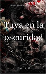Nerea Andres Morilla - Tuya en la oscuridad.jpg