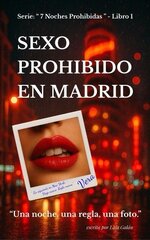 Laia Galán - 7 Noches Prohibidas 01 - Sexo Prohibido en Madrid.jpg