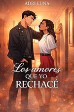 Adri Luna - Los Amores Que Yo Rechacé.jpg