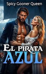 Spicy Gooner Queen - El Pirata Azul.jpg