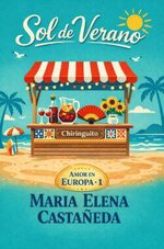 Maria Elena Castañeda - Amor en Europa 01 - Sol de Verano.jpg