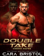 Cara Bristol - Cosmic Mates 05 - Double Take.jpg
