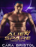 Cara Bristol - Cosmic Mates 08 - Alien Spare.jpg
