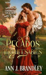 Ann J. Brandley - Conspirando con el deseo 03 - Pecados inconfesables.jpg