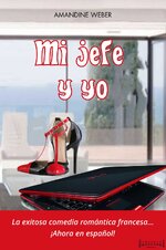 Amandine Weber - Mi jefe y yo.jpg
