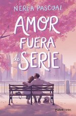 Nerea Pascual - Amor fuera de serie.jpg Nerea Pascual - Amor fuera de serie.jpg