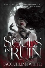 Jacqueline White - The Soulbound 01 - Souls in Ruin.jpg