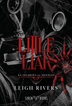 Leigh Rivers - La telaraña del silencio 02 - Little liar.jpg Leigh Rivers - La telaraña del silencio 02 - Little liar.jpg