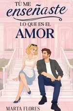 Marta Flores - Tu me enseñaste lo que es el amor.jpg Marta Flores - Tu me enseñaste lo que es el amor.jpg