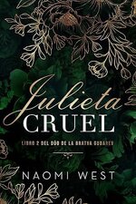 Naomi West - La Bratva Gubarev 02 - Julieta Cruel.jpg Naomi West - La Bratva Gubarev 02 - Julieta Cruel.jpg