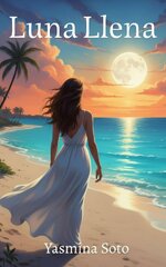 Yasmina Soto - Luna Llena.jpg Yasmina Soto - Luna Llena.jpg