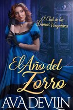 Ava Devlin - El Club de las Damas Vengativas 05 - El año del zorro.jpg Ava Devlin - El Club de las Damas Vengativas 05 - El año del zorro.jpg