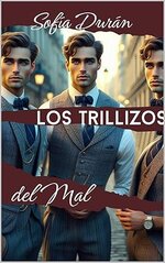 Sofía Durán - Los Charpentier 02 - Los trillizos del mal.jpg