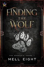 Mell Eight - The Dragon's Hoard 01 -  Finding the wolf.jpg