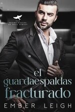 Ember Leigh - El Guardaespaldas Fracturado.jpg