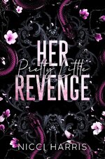 Nicci Harris - Kids Of the District 07 - Her Pretty Little Revenge.jpg