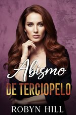 Robyn Hill - Los Gallagher 03 - Abismo de terciopelo.jpg
