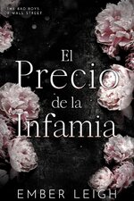 Ember Leigh - Los Bad Boys de Wall Street 04 - El Precio de la Infamia.jpg Ember Leigh - Los Bad Boys de Wall Street 04 - El Precio de la Infamia.jpg