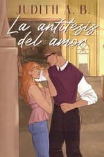 Judith A. B. - La antítesis del amor.jpg