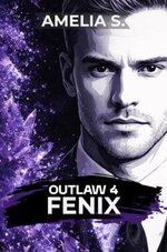 Amelia S. - Outlaw 04 - Fenix.jpg