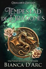 Bianca D’Arc - Caballeros Dragón 09 - Tempestad de Dragones.jpg