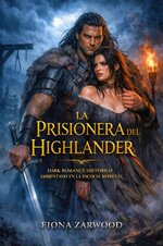 Fiona Zarwood - Romance Highlander 01 - La prisionera del highlander.jpg