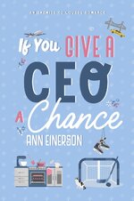 Ann Einerson - Aspen Grove 05 - If You Give A CEO A Chance.jpg