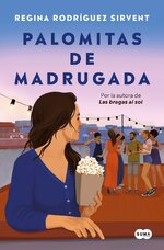 Regina Rodríguez - Palomitas de madrugada.jpg Regina Rodríguez - Palomitas de madrugada.jpg