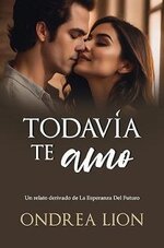 Ondrea Lion - Todavia Te Amo.jpg Ondrea Lion - Todavia Te Amo.jpg