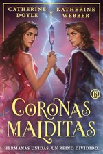 Catherine Doyle & Katherine Webber - Coronas gemelas 02 - Coronas malditas.jpg