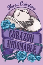 Nerea Cabaleiro - Corazón indomable.jpg Nerea Cabaleiro - Corazón indomable.jpg