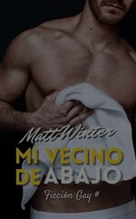 Matt Winter - Mi vecino de abajo.jpg