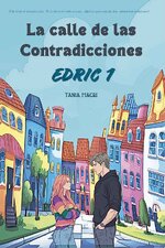 Tania Macri - Edric 01 - La calle de las contradicciones.jpg Tania Macri - Edric 01 - La calle de las contradicciones.jpg