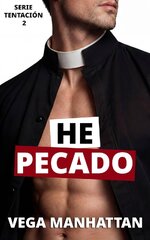 Vega Manhattan - Tentación 02 - He pecado.jpg Vega Manhattan - Tentación 02 - He pecado.jpg