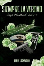 Emily Lockwood - Blackbird 04 - Siempre la verdad.jpg