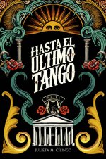 Julieta M. Cilingo - Hasta el último tango.jpg