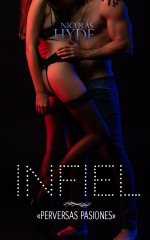 Nicolás Hyde - Perversas pasiones 06 - Infiel.jpg