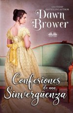 Dawn Brower - Confesiones de una Sinvergüenza.jpg